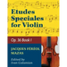Mazas Jacques Fereol Etudes Speciales, Op. 36, Book 1 Violin solo by Ivan Galamain International