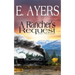 Historical Fiction - A Rancher's Request - A Victorian Southern American Novel