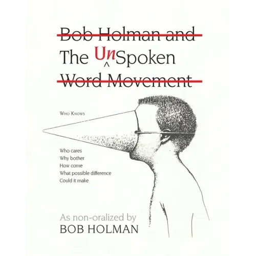 The UnSpoken: Bob Holman and the UnSpoken Word Movement