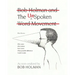 The UnSpoken: Bob Holman and the UnSpoken Word Movement