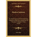 Modern Judaism: Or a Brief Account of the Opinions, Traditions, Rites, and Ceremonies of the Jews in Modern Times (1816)