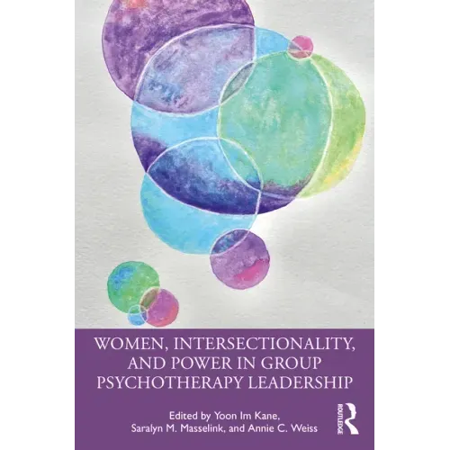 Women, Intersectionality, and Power in Group Psychotherapy Leadership