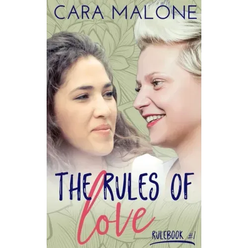 The Rules of Love: A Lesbian Romance