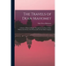 The Travels of Dean Mahomet: a Native of Patna in Bengal, Through Several Parts of India, While in the Service of the Honourable the East India Compan