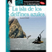 La Isla de Los Delfines Azules: An Instructional Guide for Literature