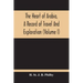 The Heart Of Arabia, A Record Of Travel And Exploration (Volume I)