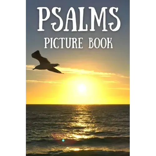 Psalms Picture Book: Gift Idea of Bible Verses For Alzheimer and Dementia Patients, Women and Men