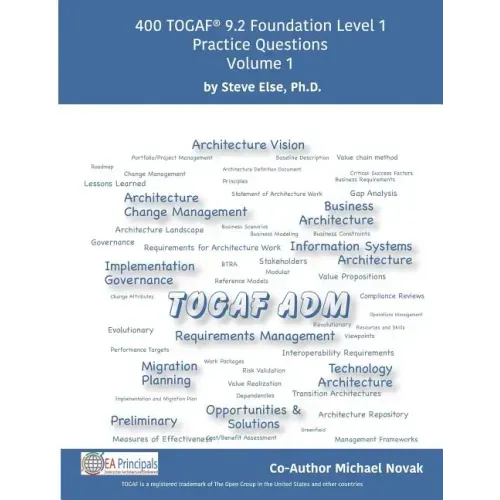 Togaf 9.2 Foundation Level 1 Practice Questions Volume 1