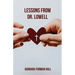 Lessons from Dr. Lowell