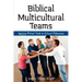 Biblical Multicultural Teams