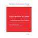 Legal Translation in Context: Professional Issues and Prospects