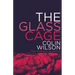 The Glass Cage