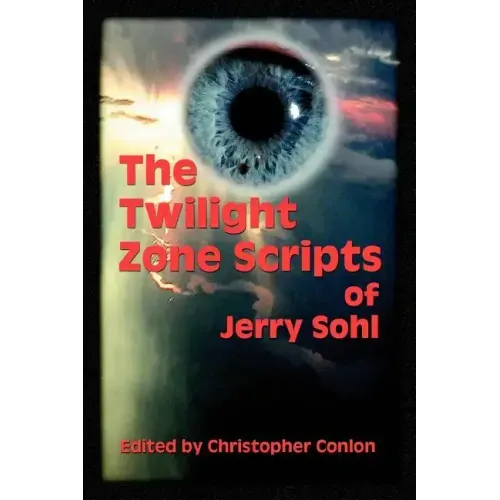The Twilight Zone Scripts of Jerry Sohl