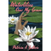 Waterlilies Over My Grave