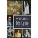 Remarkable Women of Old Lyme