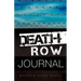 Death Row Journal