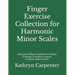 Finger Exercise Collection for Harmonic Minor Scales