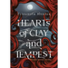 Hearts of Clay and Tempest