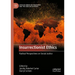 Insurrectionist Ethics: Radical Perspectives on Social Justice