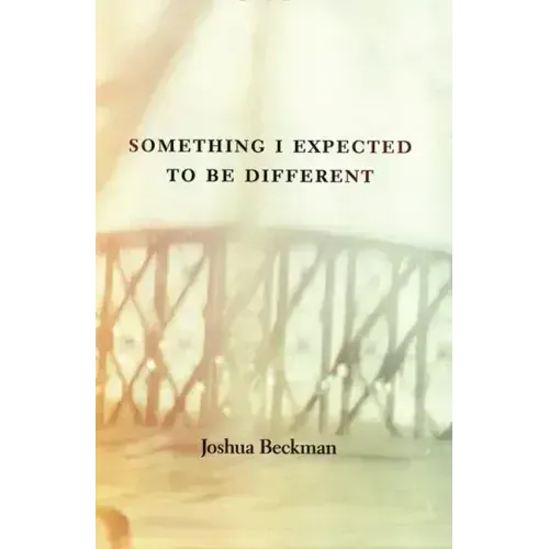 Something I Expected to Be Different
