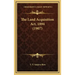 The Land Acquisition Act, 1894 (1907)