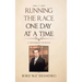 Running the Race One Day at a Time: A Testimony of Faith