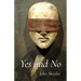 Yes and No