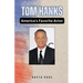 Tom Hanks: America's Favorite Actor