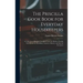 The Priscilla Cook Book for Everyday Housekeepers: A Collection of Recipes Compiled From the Modern Priscilla With Menus for Breakfasts, Lunches, Dinn