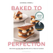 Baked to Perfection: Winner of the Fortnum & Mason Food and Drink Awards 2022