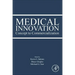 Medical Innovation: Concept to Commercialization
