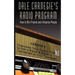 Dale Carnegie's Radio Program: How to Win Friends and Influence People - Lesson 2: Overcome Your Fears, How to Get a Raise & Staying Connected to You