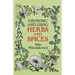 Growing and Using Herbs and Spices