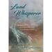 Land Whisperer: A Guide to Partnering Energetically with Any Environment