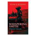 WHISPERING SMITH (Western Thriller): A Daring Policeman on a Mission to Catch the Notorious Train Robbers