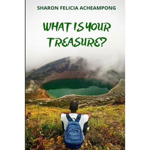 What Is Your Treasure?