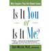 Is It You or is It Me?: Why Couples Play the Blame Game