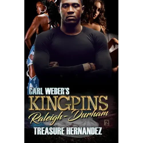 Carl Weber's Kingpins: Raleigh-Durham
