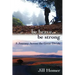 Be Brave, Be Strong: A Journey Across the Great Divide