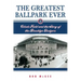 The Greatest Ballpark Ever: Ebbets Field and the Story of the Brooklyn Dodgers