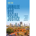Jubilee and Social Justice: A Dangerous Quest to Overcome Inequalities