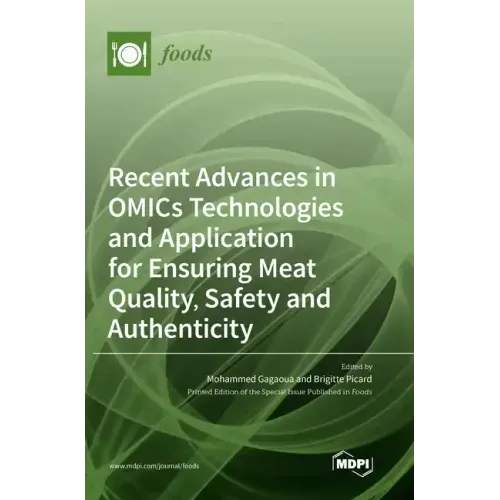 Recent Advances in OMICs Technologies and Application for Ensuring Meat Quality, Safety and Authenticity