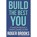 Build The Best You: A Practical 'Self Help' Guide To Transform Yourself In 44 Days