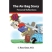 The Air Bag Story (Black & White Version): Personal Reflections