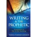 Writing & The Prophetic