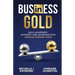Business Gold - Build Awareness, Authority, and Advantage with LinkedIn Company Pages