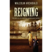 Reigning