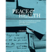 Peace & Health: How a group of small-town activists and college students set out to change healthcare