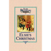 Christmas with Grandma Elsie, Book 14