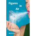 Figures in Air: Essays Toward a Philosophy of Audio
